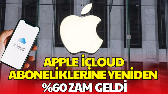 Apple, iCloud Fiyatlarına Yüzde 60 Zam Yaptı